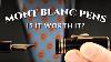 Is It Worth It Montblanc Meisterst Ck 149 146 144 Fountain Pens Ballpoint U0026 Mont Blanc Rollerballs